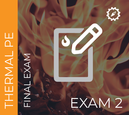 Mechanical PE Thermal & Fluids Final Exam