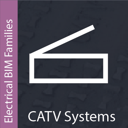 BIM Electrical - CATV Systems
