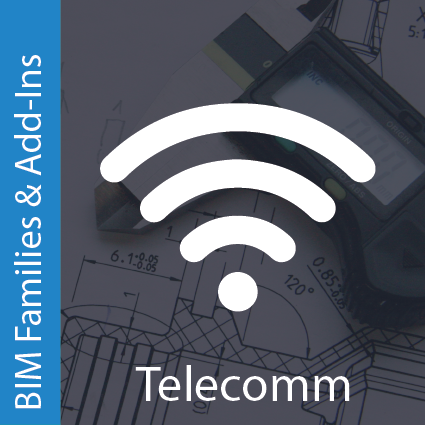 BIM Telecommunications Families and Add-Ins
